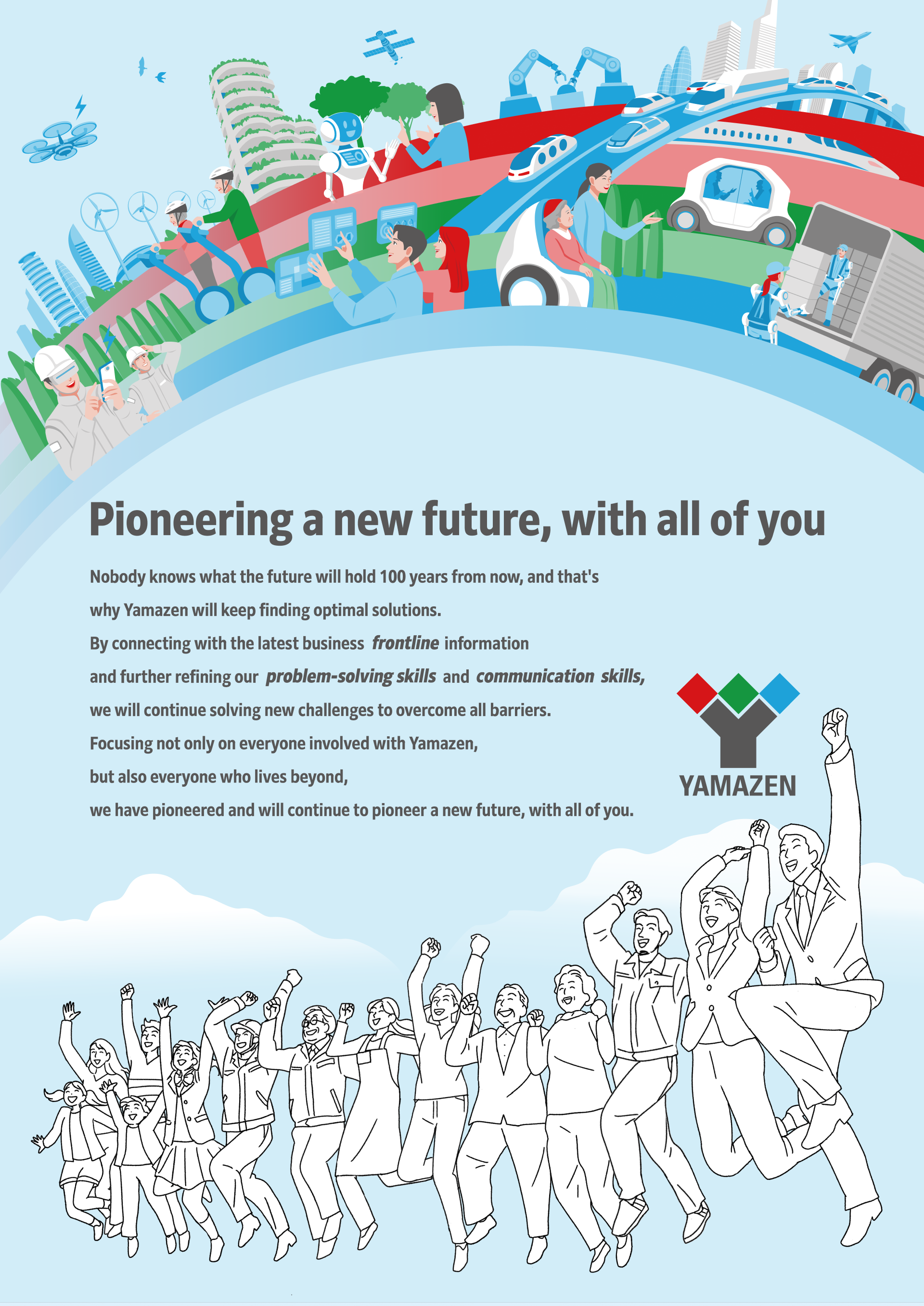 Pioneering a new future, with all of you